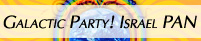 Galactic Party! Israel PAN