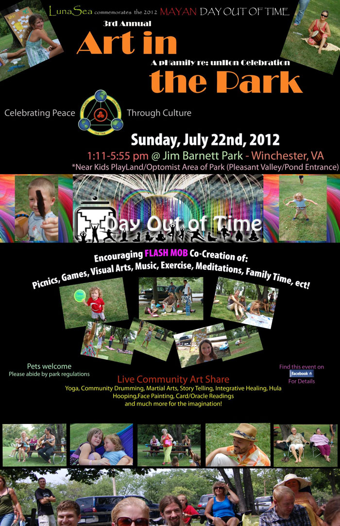 [Event Flier: 3rd Annual Art in the Park - Mayan Day Out of Time - 1:11 - 5:55pm @ Jim Barnett Park - Winchester, VA - http://www.facebook.com/events/248211511856288/ ]